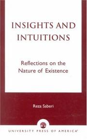 Cover of: Insights and Intuitions; Reflections on the Nature of Existence by Reza Saberi