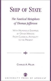Cover of: Ship of state: the nautical metaphors of Thomas Jefferson : with numerous examples by other writers from classical antiquity to the present