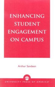 Cover of: Enhancing student engagement on campus by Arthur Sandeen