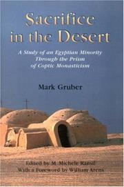 Cover of: Sacrifice in the Desert: A Study of an Egyptian Minority Through the Prism of Coptic Monasticism