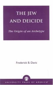 Cover of: The Jew and Deicide: The Origin of an Archetype
