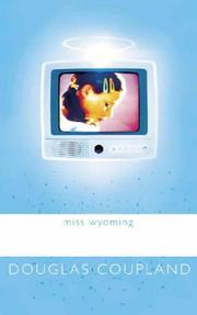 Cover of: Miss Wyoming Uk Edition by Douglas Coupland