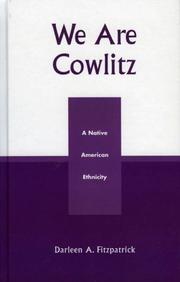 Cover of: We Are Cowlitz by Darleen A. Fitzpatrick, Darleen Ann Fitzpatrick