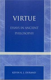 Cover of: Virtue: Essays in Ancient Philosophy