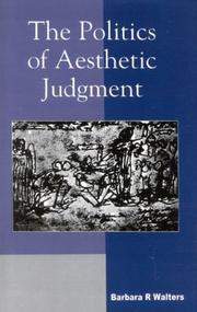 Cover of: The Politics of Aesthetic Judgment | Barbara R. Walters