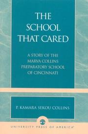 Cover of: The School that Cared by P. Kamara Sekou Collins