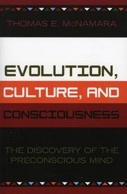 Cover of: Evolution, Culture, and Consciousness by Thomas E. McNamara, Thomas Edward McNamara