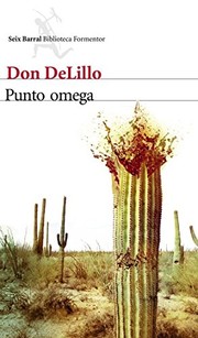 Cover of: Punto omega by Don DeLillo, Ramón Buenaventura