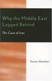Why the Middle East lagged behind by Kāẓim ʻAlamdārī