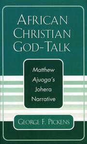 Cover of: African Christian God-Talk: Matthew Ajuoga's Johera Narrative