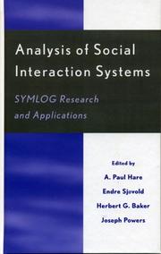 Cover of: Analysis of social interaction systems: SYMLOG research and applications