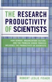 Cover of: The Research Productivity of Scientists by Robert Leslie Fisher