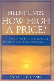 Cover of: Silent lives: how high a price? : for personal reflections and group discussions about sexual orientation