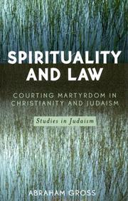 Cover of: Spirituality and Law: Courting Martyrdom in Christianity and Judaism (Studies in Judaism)
