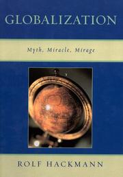 Cover of: Globalization: Myth, Miracle, Mirage