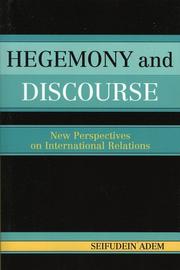 Cover of: Hegemony and Discourse: New Perspectives on International Relations