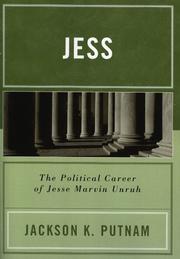Cover of: Jess: The Political Career of Jesse Marvin Unruh