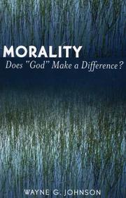 Cover of: Morality: Does God Make a Difference?