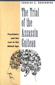 Cover of: The Trial of the Assassin Guiteau by Charles E. Rosenberg
