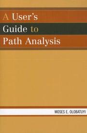 Cover of: A User's Guide to Path Analysis