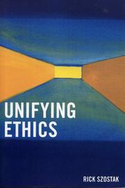 Cover of: Unifying Ethics