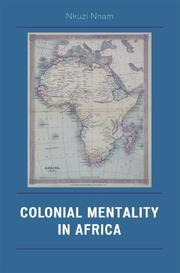Cover of: Colonial Mentality in Africa by Nkuzi Michael Nnam