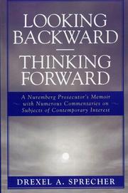 Cover of: Looking Backward-Thinking Forward by Drexel A. Sprecher