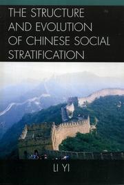 Cover of: The  Structure and Evolution of Chinese Social Stratification by Li Yi