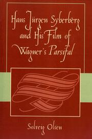 Cover of: Hans Jürgen Syberberg and His Film of Wagner's Parsifal