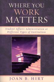 Where You Work Matters by Joan B. Hirt