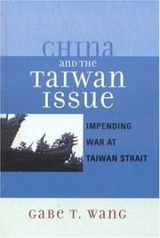 China and the Taiwan Issue by Gabe T. Wang