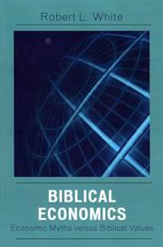 Cover of: Biblical Economics by Robert L. White