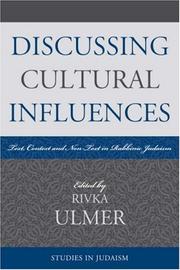 Cover of: Discussing Cultural Influences: Text, Context, and Non-Text in Rabbinic Judaism (Studies in Judaism)