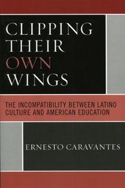 Cover of: Clipping Their Own Wings by Ernesto Caravantes, Ernesto Caravantes