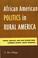 Cover of: African American Politics in Rural America