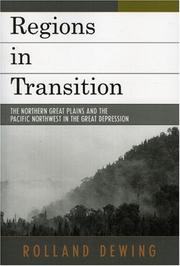 Cover of: Regions in Transition: The Northern Great Plains and the Pacific Northwest in the Great Depression