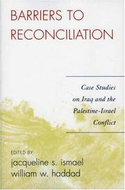 Cover of: Barriers to Reconciliation: Case Studies on Iraq and the Palestine-Israel Conflict