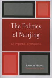 Cover of: The Politics of Nanjing