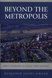 Cover of: Beyond the Metropolis: Urban Geography as if Small Cities Mattered