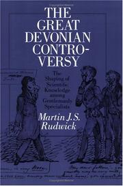 Cover of: The Great Devonian Controversy: The Shaping of Scientific Knowledge among Gentlemanly Specialists (Science and Its Conceptual Foundations series)