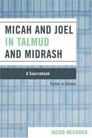 Cover of: Micah and Joel in Talmud and Midrash: A Source Book (Studies in Judaism)