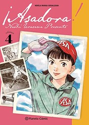 Cover of: Asadora! nº 04 by Naoki Urasawa, Daruma Serveis Lingüistics  S.L.