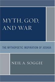 Cover of: Myth, God, and War by Neil A. Soggie