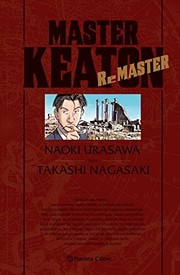 Cover of: Master Keaton ReMaster by Naoki Urasawa, Takashi Nagasaki, Daruma Serveis Lingüistics  S.L.