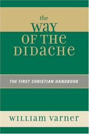 Cover of: The Way of the Didache: The First Christian Handbook