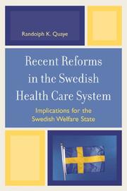 Cover of: Recent Reforms in the Swedish Health Care System: Implications for the Swedish Welfare State