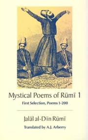 Cover of: The Mystical Poems of Rumi 1 (UNESCO Collection of Representative Works. Persian Heritage) by Rumi (Jalāl ad-Dīn Muḥammad Balkhī)