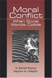 Cover of: Moral conflict: when social worlds collide