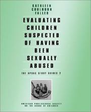 Cover of: Evaluating children suspected of having been sexually abused