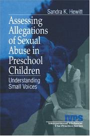 Assessing allegations of sexual abuse in preschool children by Sandra K. Hewitt
